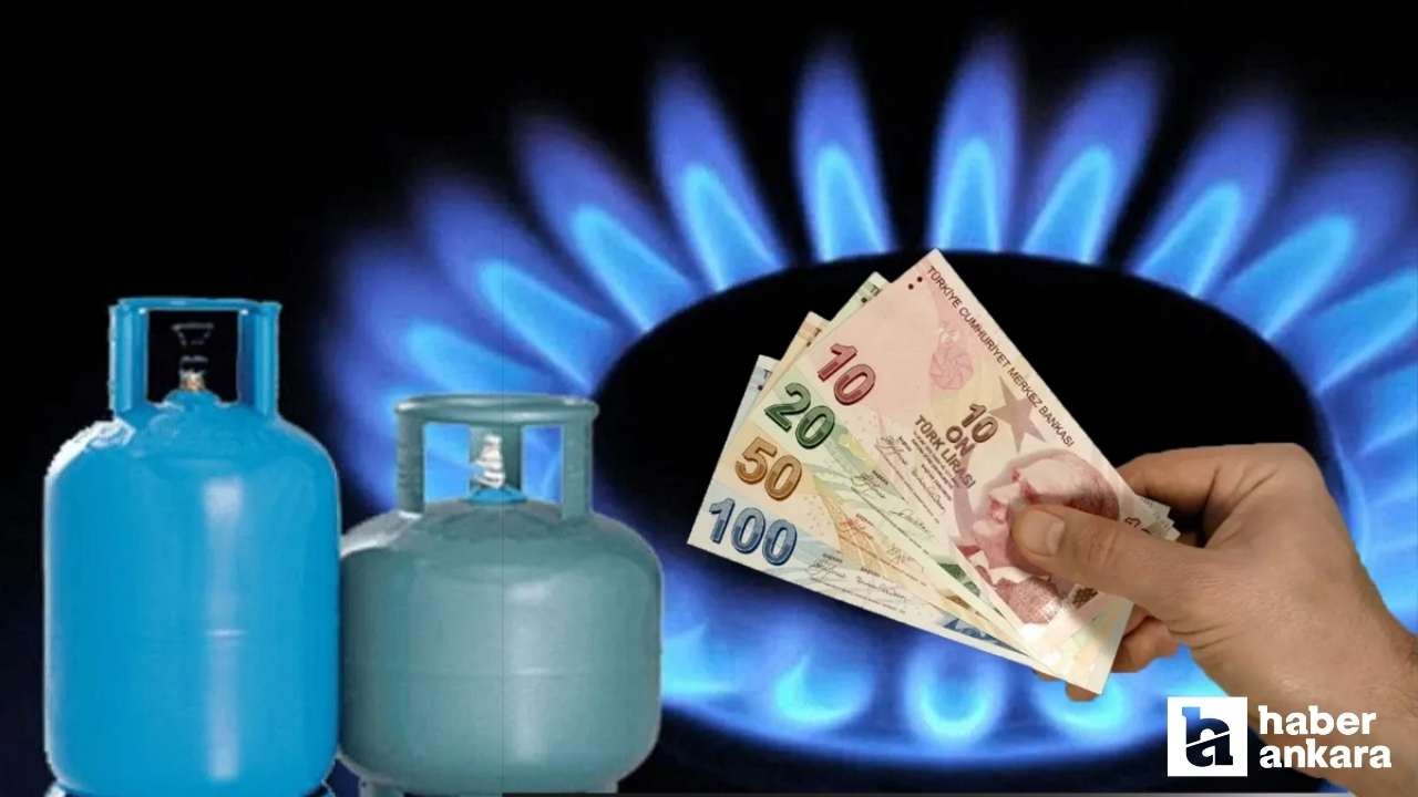 Ankara'da tüp fiyatlarına yılın son zammı açıklandı!