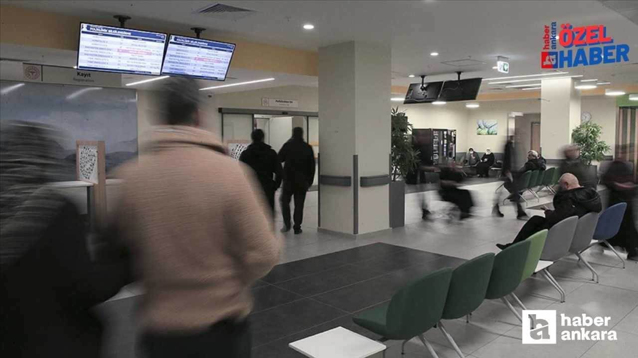 Ankara'da hastaneler akşam ve hafta sonu poliklinik hizmeti başladı! işte tam liste