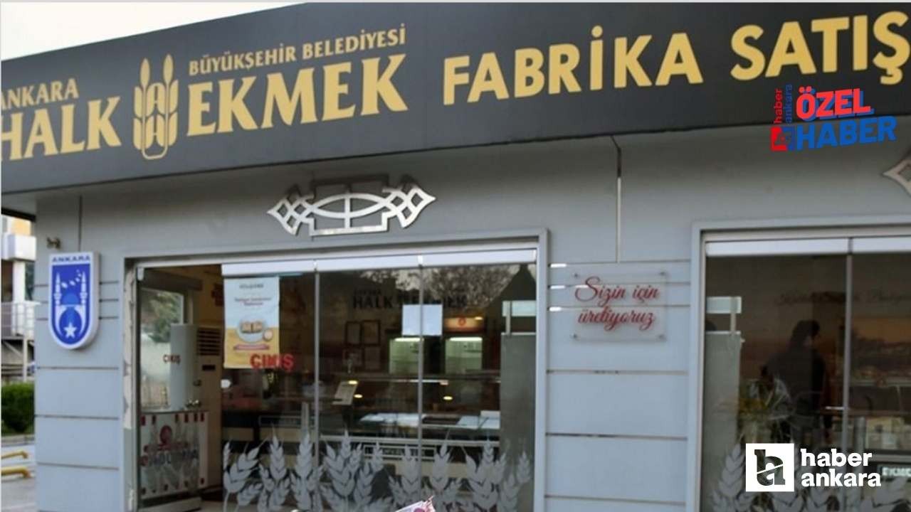 ABB zamlı listeyi yayımladı! Zamlı Ankara Halk Ekmek ürünleri fiyat listesi 2025