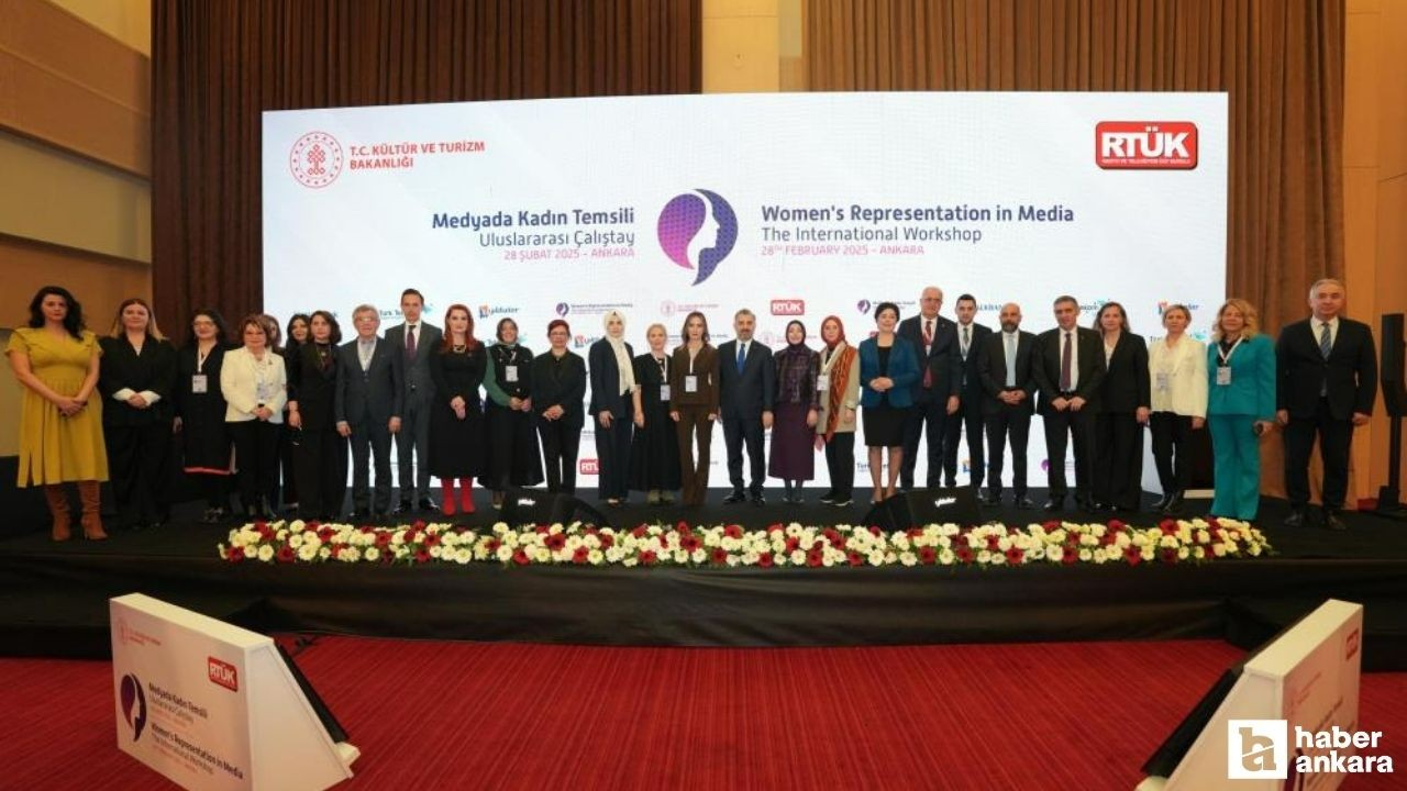 ‘Medyada Kadın Temsili Uluslararası Çalıştayı'  Ankara'da başladı