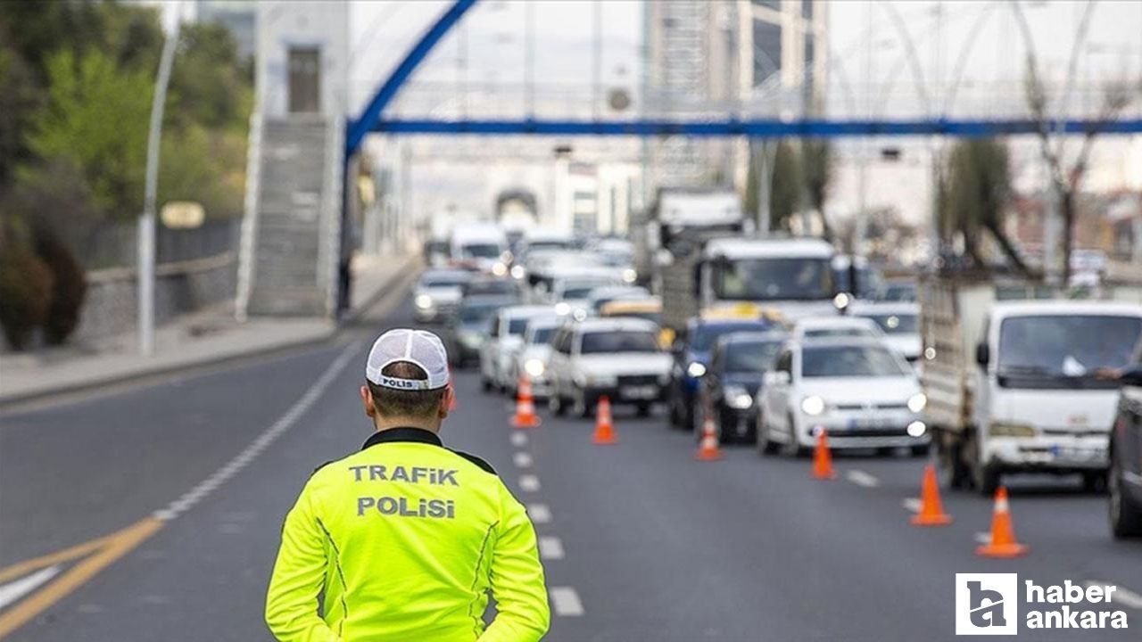 Ankara'da 1 Mayıs sebebi ile trafiğe kapatılacak yollar açıklandı