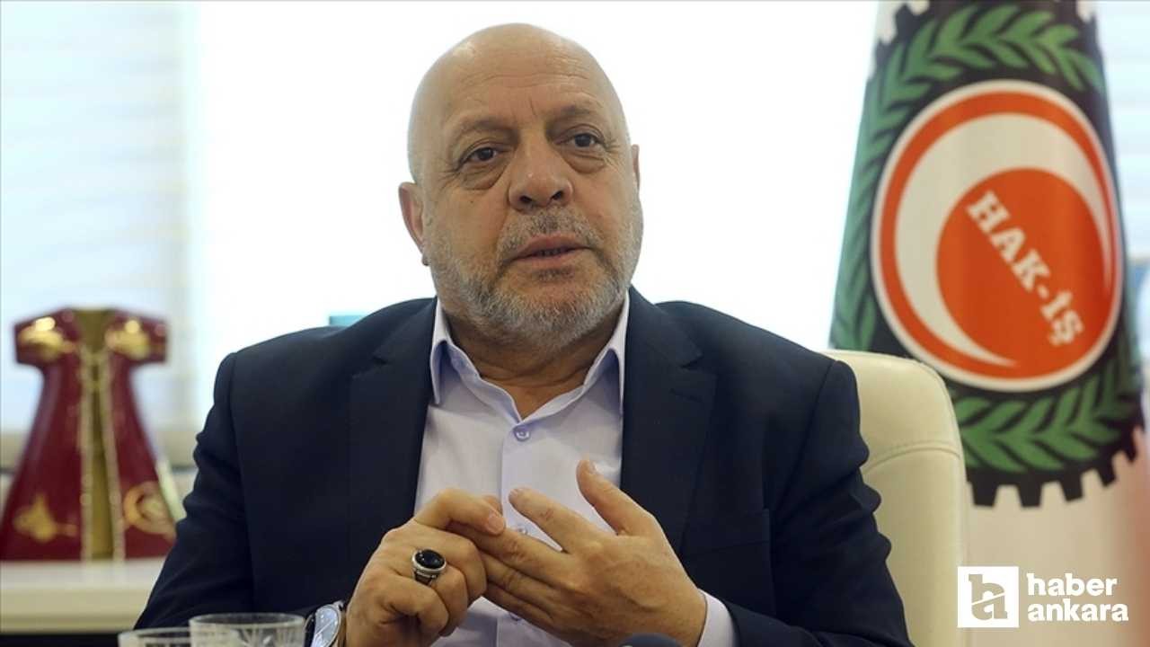 HAK-İŞ Başkanı Arslan'dan Kamu Toplu İş Sözleşmesi açıklaması!
