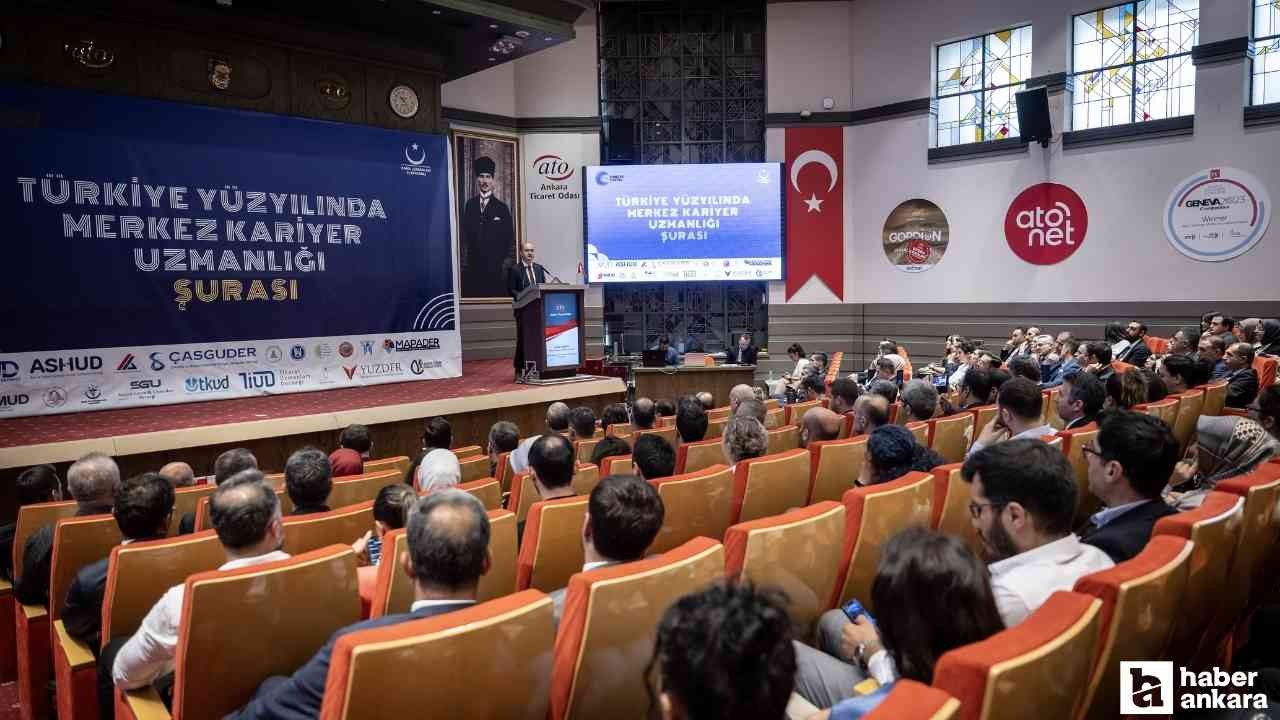 Ankara'da Kariyer Uzmanlığı Şurası düzenlendi