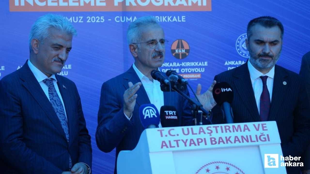 Ulaştırma Bakanı Uraloğlu: Ankara - Kırıkkale arası 43 dakikaya düşecek!