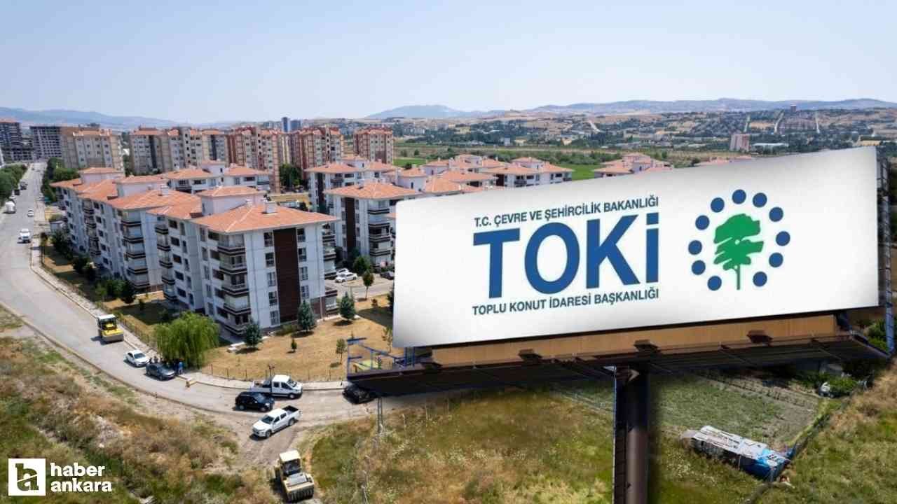TOKİ Ankara dahil 30 ildeki 312 taşınmazı açık artırma ile satılacak
