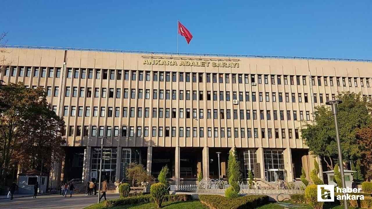 Ankara Adliyesi'nde görülecek davalarla Eylül ayı çok hareketli geçecek!