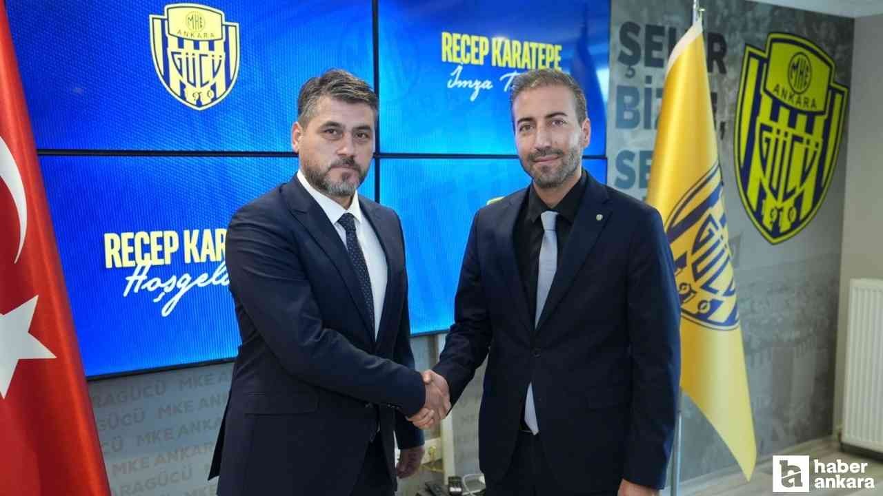 Ankaragücü’nde Recep Karatepe resmen görev başında