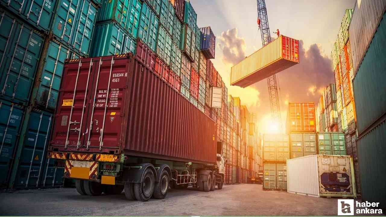 Ankara'da 9 ayda 11,4 milyar dolarlık ihracat yapıldı!