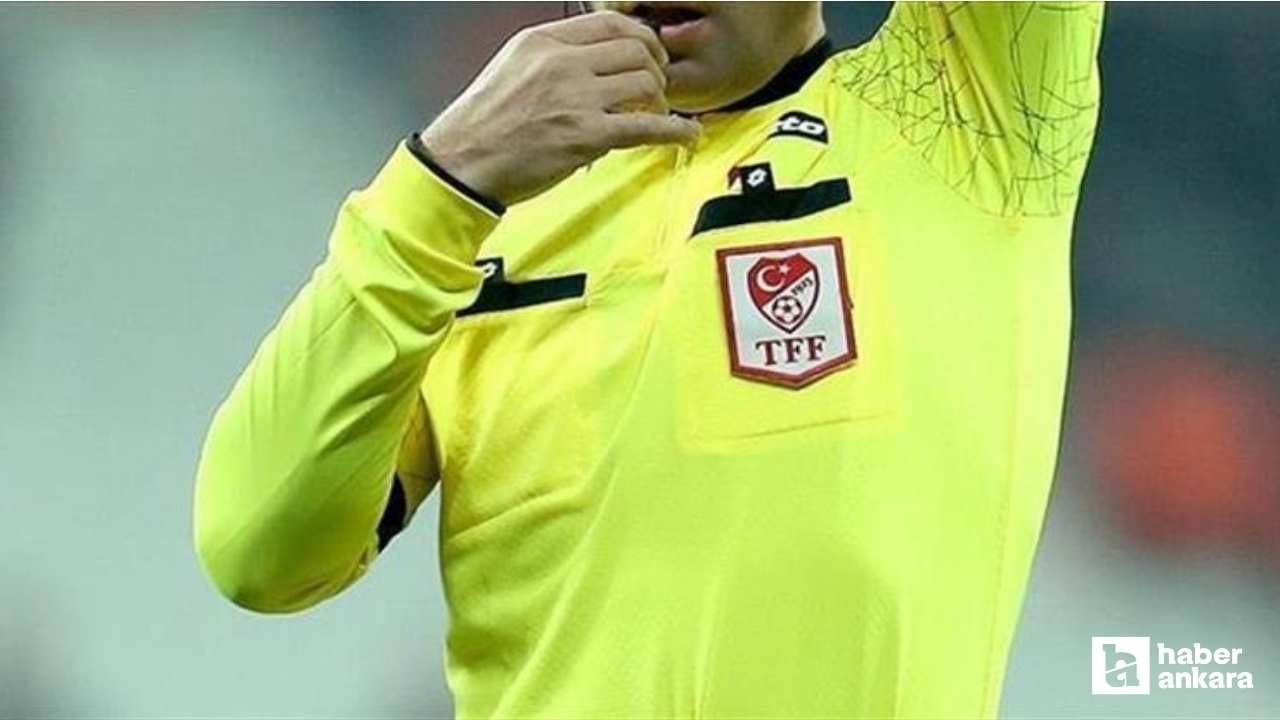 Fatih Karagümrük-Natura Dünyası Gençlerbirliği maçını Oğuzhan Çakır yönetecek