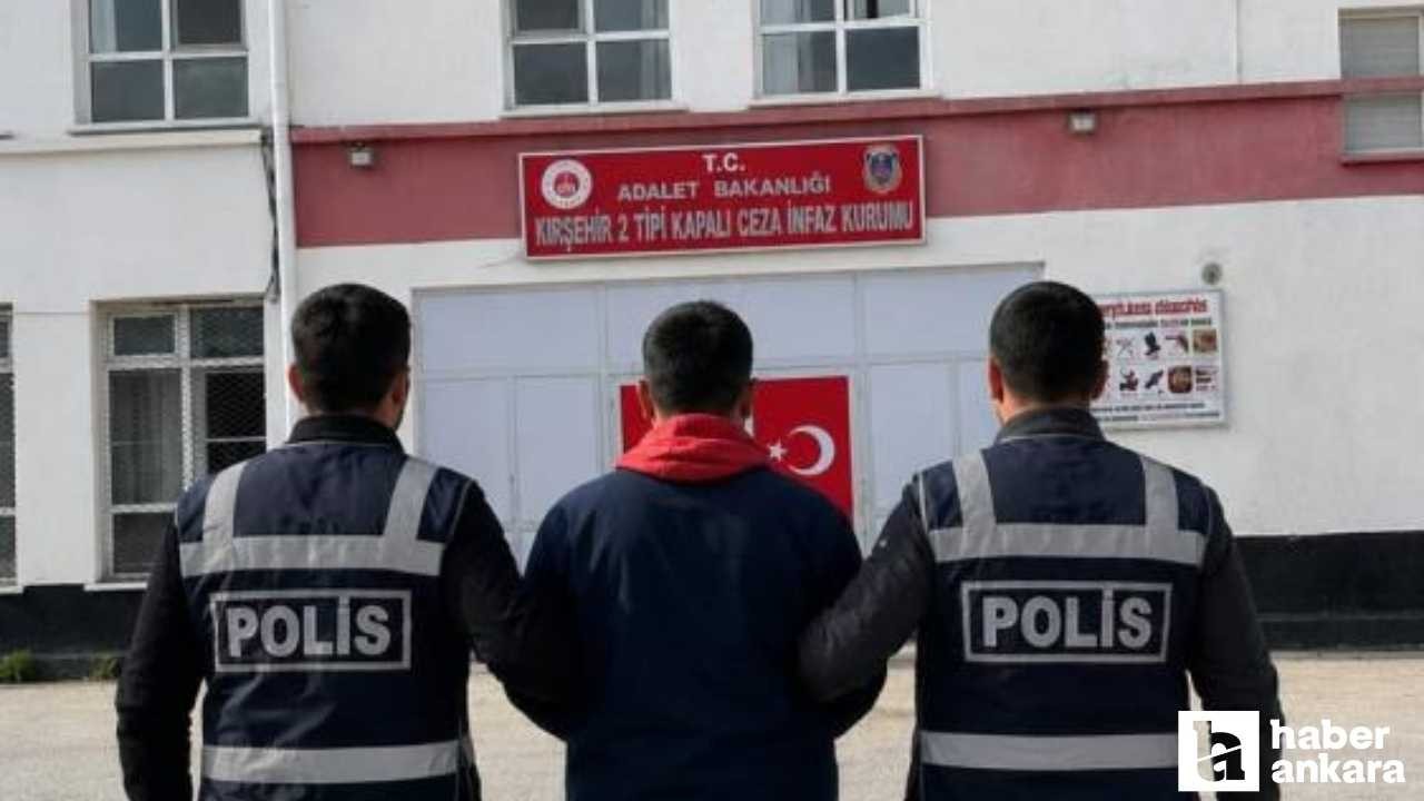 Kırşehir'de 10 dosyadan aranan hükümlü yakalandı