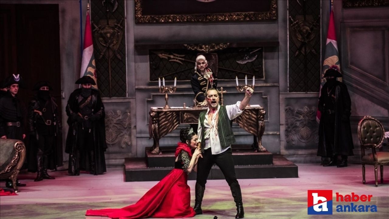 Tosca operası Ankara'da sanatseverlerle buluştu!
