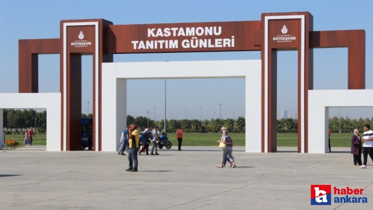 Başkent'te Kastamonu Tanıtım Günleri düzenlenecek!