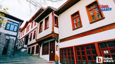 Ankara'nın en eski semti burası! Hiçbir yer yokken ilk burası vardı