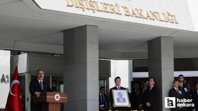 Ankara'da hayatını kaybeden Büyükelçi Şen için tören düzenlendi