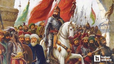 İstanbul'un fethinin üzerinden tam 572 yıl geçti