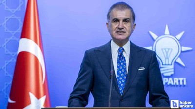 Ömer Çelik: 'İsrail'in hukuksuz saldırısını en güçlü şekilde kınıyoruz'