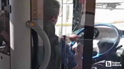 Sincan'da otobüs şoförü seyir halindeyken cep telefonuyla oynadı