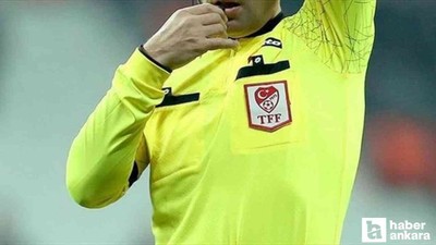2 ve 3. Lig'de yer alan Başkent takımlarının maçlarını yönetecek hakemler