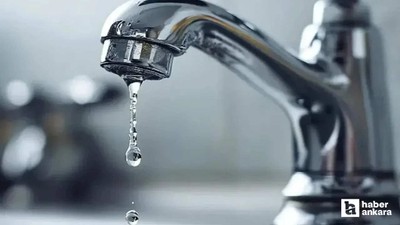 ASKİ'den Gölbaşı için arıza kaynaklı plansız su kesintisi duyurusu