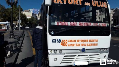 Akyurt Ulus-Sıhhiye ve İvedik hatlarında ulaşım ücretlerine zam!