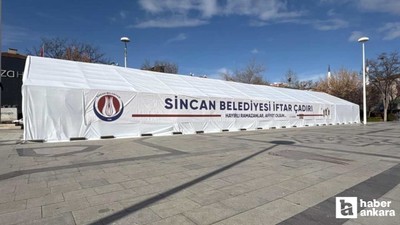 Sincan'da Ramazan ayında kurulacak iftar çadırları duyuruldu