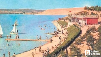 Geçmiş yıllarda Ankara'da plaj varmış! Bu sahil yazın yıldızıydı