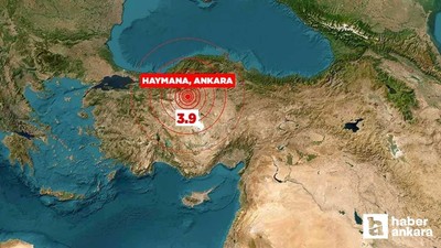 Ankara'da Haymana merkezli 3.9 şiddetinde deprem!