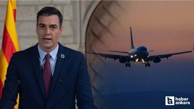 İspanya Başbakanı Pedro Sanchez’in uçağı Ankara’ya acil iniş yaptı