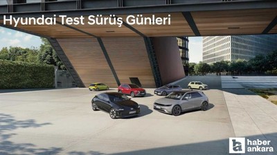 Hyundai Türkiye beklenen açıklamayı yaptı: 'Test Sürüş Günleri' başlıyor