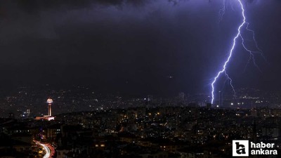 ABB'den Ankara için meteorolojik uyarı: Sağanak yağış bekleniyor!