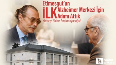 Etimesgut'ta Alzheimer Merkezi için temel atma töreni gerçekleştirildi!