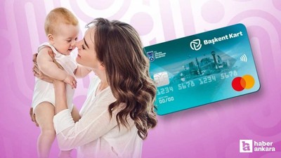 Ankara Büyükşehir Belediyesi'nden 10.920 aileye Anne Bebek Desteği
