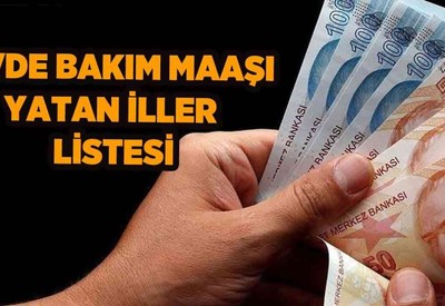 Eylül ayı evde bakım maaşı yatan iller listesi 2024! e Devlet engelli maaşı yattı mı sorgulama