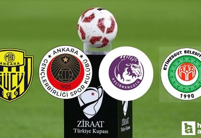 Ankaragücü, Gençlerbirliği, Ankara Keçiörengücü ve Etimesgutspor'un Türkiye Kupası 5. tur rakipleri belli oldu