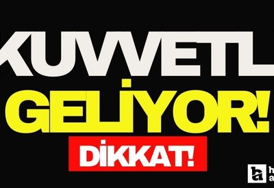 18 il listede! AFAD ve MGM'den acil uyarı çok şiddetli geliyor hemen tedbir alın