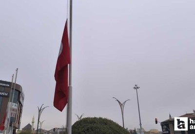 Kırşehir'de de bayraklar yarıya indirildi