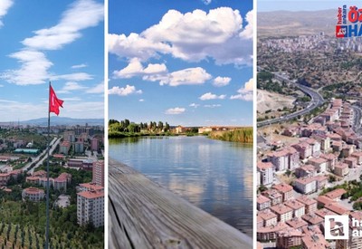 Ankara'da bu 3 ilçe giderek değerleniyor!