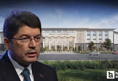 Adalet Bakanı Tunç, Yeni Ankara Adalet Sarayı'nın son durumunu açıkladı