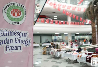 Etimesgut Belediyesi'nden Kadın Emeği Pazarı!