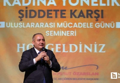 Keçiören Belediyesi Kadına Yönelik Şiddete Karşı Uluslararası Mücadele Günü Semineri düzenledi