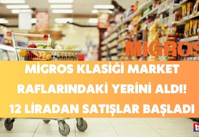Migros klasiği geldi! Cumadan cumaya indirimlerinde 12 liradan satışlar başladı kapanın elinde kalacak