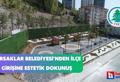 Pursaklar Belediyesi Eskiköy girişini yeniledi! Pursaklar'ın girişine estetik dokunuş