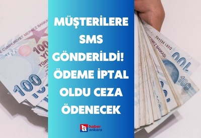 Müşterilere SMS gönderildi! Kredi kartından otomatik ödeme iptal oldu ceza ödenecek