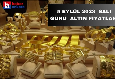 5 Eylül 2023 altın fiyatları ! Cumhuriyet altını, çeyrek altın ve gram altın kaç TL ?