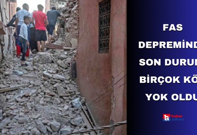Fas depreminde son durum! Birçok köy yok oldu