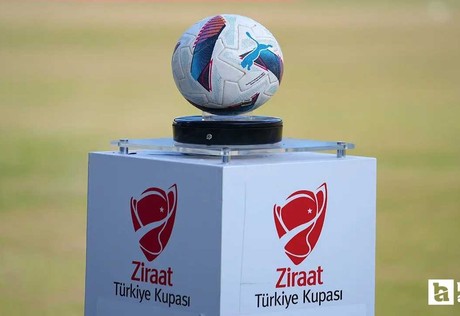 Ziraat Türkiye Kupası'nda kura çekimi bugün yapılacak