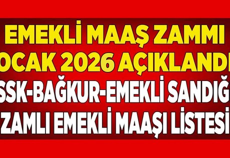 Emekli maaşı zam oranı 2026: Ocak zammı SSK, BağKur, memur emeklisi zam ne kadar, kaç lira oldu?