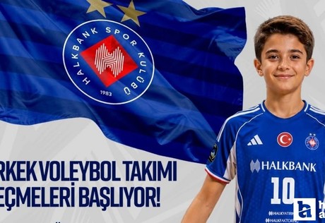 Halkbank Spor Kulübü, voleybolda geleceğin yıldızlarını arıyor