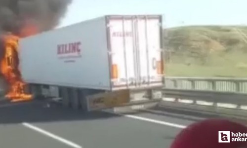 Ankara - Niğde Otoyolu'nda korkutan kamyon yangını