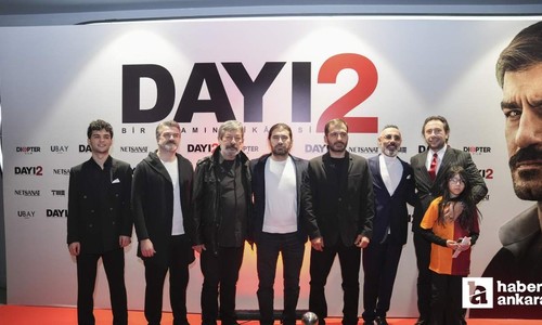 Ankara'da Dayı 2: Bir Adamın Hikayesi filminin galası yapıldı!